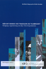 Forside rapport Når det rokkes ved tradisjon og tilhørighet